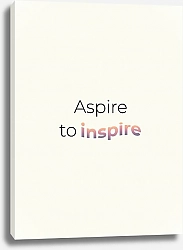 Постер Karybird Aspire to inspire