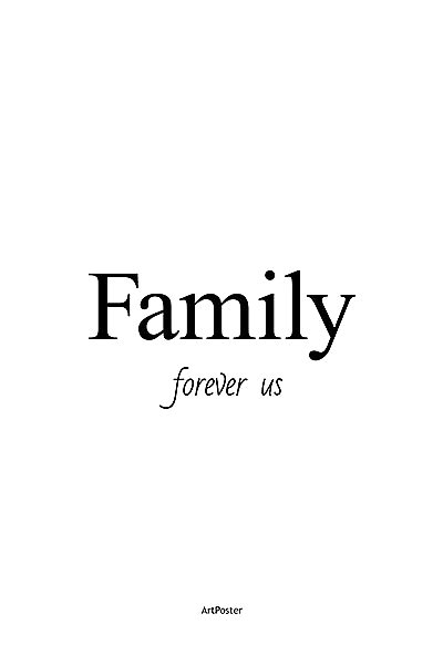 Family/ Forever us