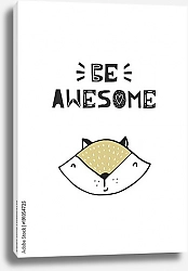 Постер Be awesome