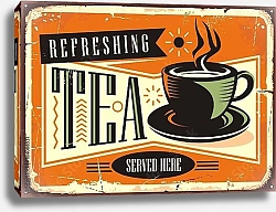 Постер Освежающий чай. Ретро-плакат с чашкой чая на старом ржавом фоне