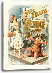 Постер Стробридж и Ко Imre Kiralfy superb representation of Venice at Olympia