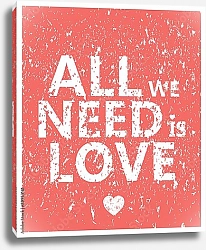 Постер All we need is love