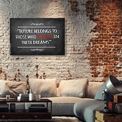 «Будущее принадлежит тем, кто верит в свои мечты» в интерьере гостиной в стиле лофт с кирпичной стеной