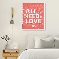 «All we need is love» в интерьере белой спальни в скандинавском стиле