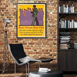 «Many Heads Beat One; a 1929 work incentive poster, 1929» в интерьере кабинета в стиле лофт с кирпичными стенами