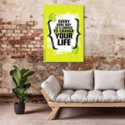 «Every New Day Is A Chance To Change Your Life» в интерьере гостиной в стиле лофт над диваном